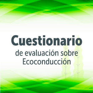 Cuestionario de evaluación sobre Ecoconducción.