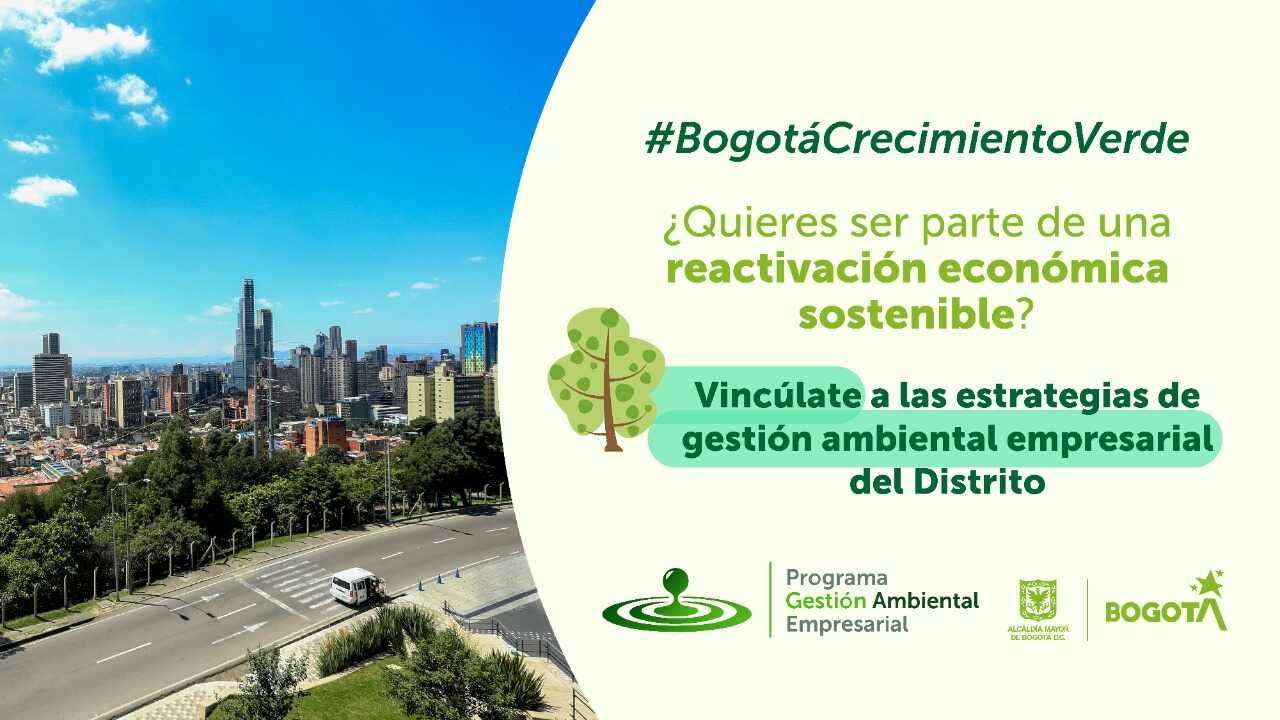 Bogotá avanza hacia una reactivación económica sostenible con el Programa de Gestión Ambiental Empresarial