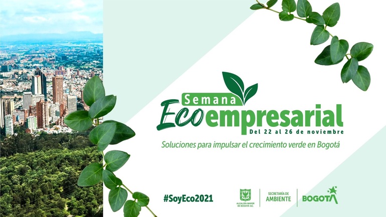 Del 22 al 26 de noviembre se realizará la Semana Ecoempresarial en Bogotá