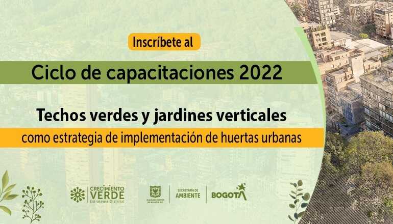 Pieza gráfica sobre el ciclo de capacitaciones de Techos verdes y jardines verticales en 2022.