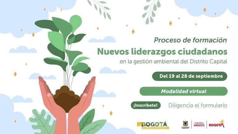 Proceso de formación ¨Nuevos liderazgos ciudadanos en la gestión ambiental del Distrito Capital¨