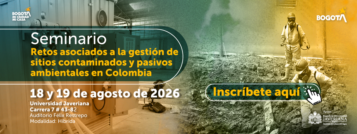 Seminario Retos asociados a la gestión de sitios contaminados y pasivos ambientales en Colombia